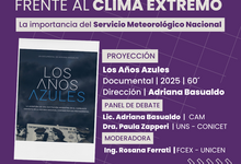 "Ciencia y soberanía frente al clima extremo: la importancia del Servicio Meteorológico Nacional"