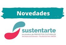 Facultad de Arte: Novedades del Programa Incubadora Sustentarte