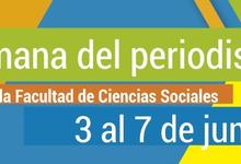 Inicia hoy la Semana del Periodismo en FACSO