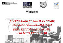 Reunión Cientifica: Repensando el siglo XX desde los desafíos del siglo XXI. Debates sobre Economía, Política y Sociedad
